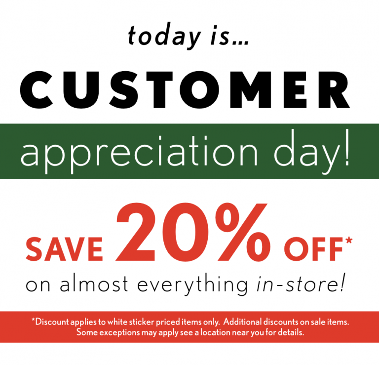 Save Up To 20% OFF! Customer Appreciation Day is TODAY!